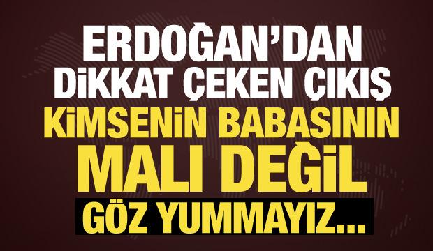 Erdoğan'dan dikkat &ccedil;eken yolsuzluk &ccedil;ıkışı: Skandallar mazur g&ouml;r&uuml;lemez!