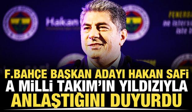 Fenerbah&ccedil;e başkan adayı A Milli Takım'ın yıldızıyla anlaştığını duyurdu