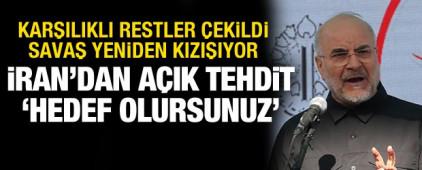 İran'dan ABD'ye tehdit: Hedef olursunuz