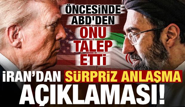 İran'dan flaş anlaşma a&ccedil;ıklaması! &Ouml;ncesinde ABD'den onu talep etti...