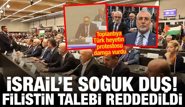 İsrail'in Filistin talebine ret! Toplantıya T&uuml;rk heyetin protestosu damga vurdu