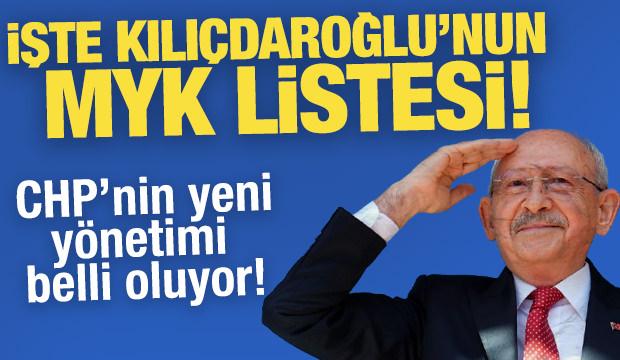 İşte Kemal Kılı&ccedil;daroğlu&rsquo;nun MYK listesi: CHP&rsquo;nin yeni y&ouml;netimi belli oluyor