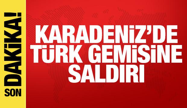 Karadeniz'de T&uuml;rk gemisine saldırı: 1 &ouml;l&uuml; 4 yaralı