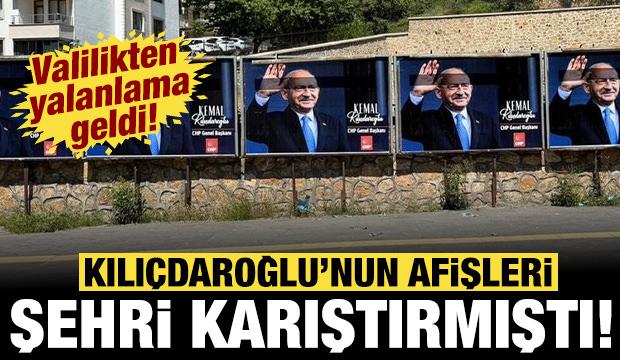 Kılı&ccedil;daroğlu'nun afişleri şehri karıştırdı: Valilikten yalanlama geldi!