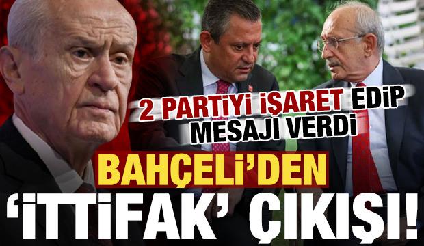 MHP Lideri Bah&ccedil;eli'den 'ittifak' &ccedil;ıkışı! 2 partiyi işaret edip CHP'yi uyardı...
