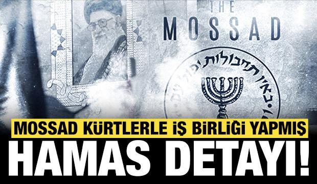 Mossad İran'ı devirmek i&ccedil;in K&uuml;rtlerle iş birliği yapmış: Hamas detayı ortaya &ccedil;ıktı!