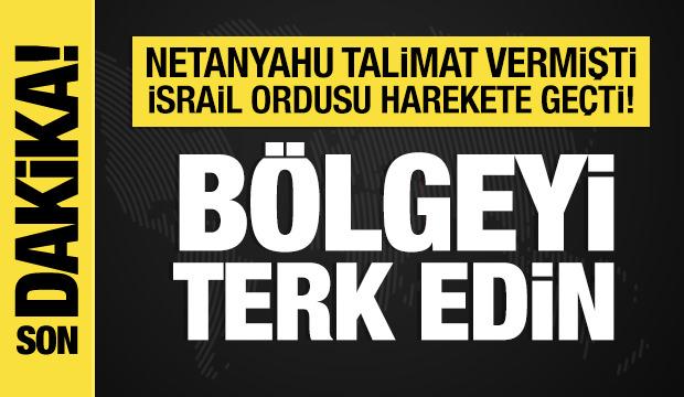 Netanyahu talimat vermişti: İsrail ordusu harekete ge&ccedil;ti