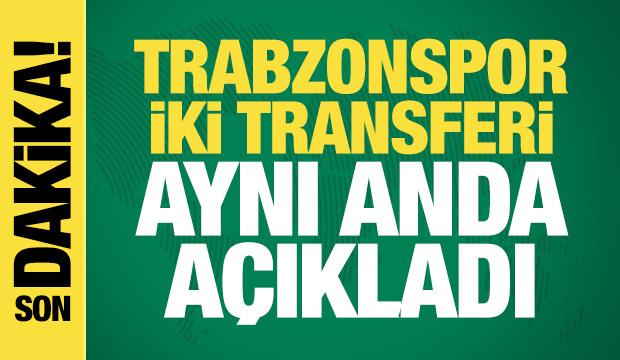 Trabzonspor 2 transferi birden a&ccedil;ıkladı