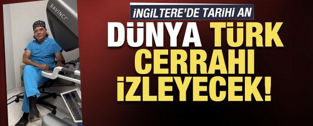 T&uuml;rk cerrah İngiltere'de d&uuml;nyanın g&ouml;z&uuml; &ouml;n&uuml;nde canlı ameliyat yapacak