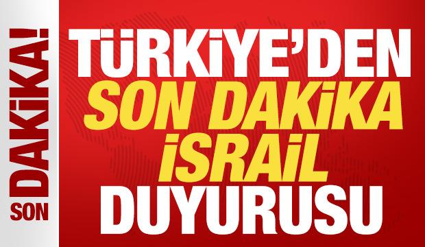 Al&ccedil;ak karar sonrası T&uuml;rkiye'den son dakika İsrail duyurusu! T&uuml;m d&uuml;nyaya &ccedil;ağrı