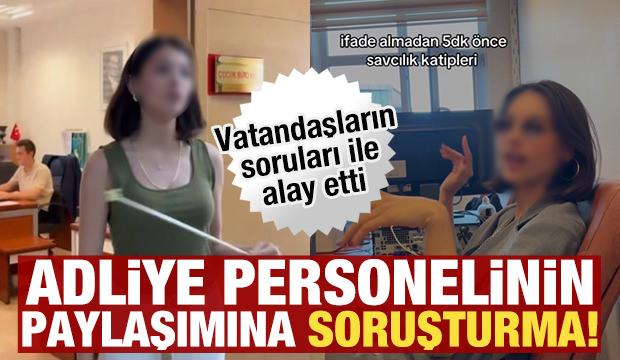 Vatandaşla alay eden adliye personeline soruşturma: Başsavcılık harekete ge&ccedil;ti!