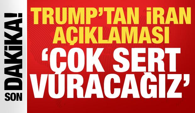 ABD Başkanı Donald Trump'tan son dakika İran a&ccedil;ıklaması!