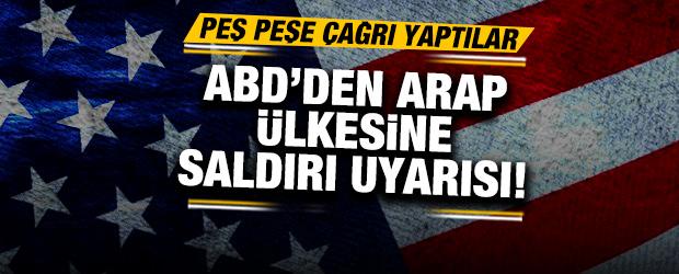 ABD'den Arap &uuml;lkesine saldırı uyarısı! Hava sahasında hareketlilik