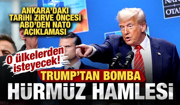ABD'den son dakika NATO a&ccedil;ıklaması! Trump'tan bomba H&uuml;rm&uuml;z hamlesi! O &uuml;lkelerden isteyecek
