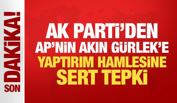 AK Parti'den AP'nin Akın G&uuml;rlek'e yaptırım hamlesine sert tepki