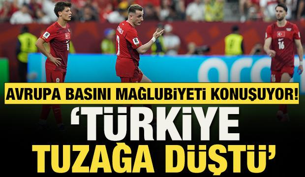 Avrupa basını Avustralya mağlubiyetimizi konuşuyor! 'T&uuml;rkiye tuzağa d&uuml;şt&uuml;'