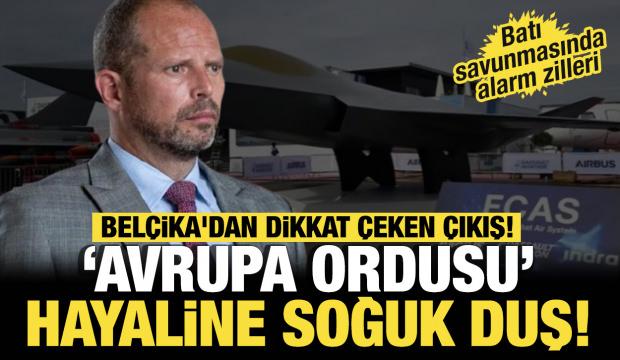 &lsquo;Avrupa ordusu&rsquo; hayaline soğuk duş!