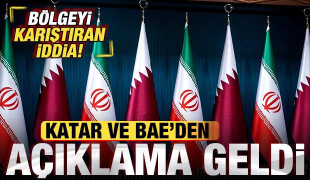 B&ouml;lgeyi karıştıran İran iddiası! Katar ve BAE'den son dakika a&ccedil;ıklama geldi