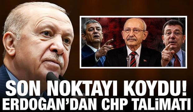 Cumhurbaşkanı Erdoğan'dan kurmaylarına CHP talimatı