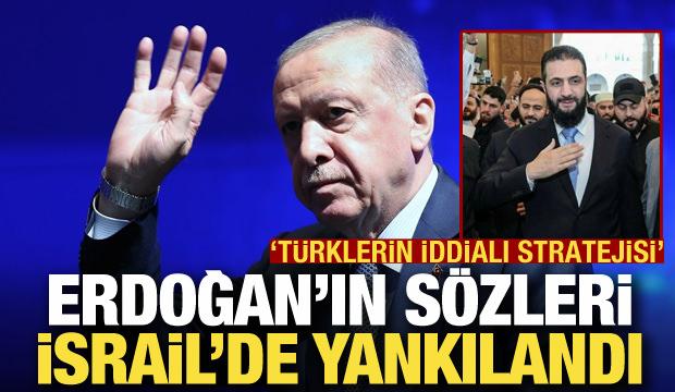 Erdoğan'ın s&ouml;zleri İsrail'de yankılandı! "T&uuml;rklerin iddialı stratejisi"