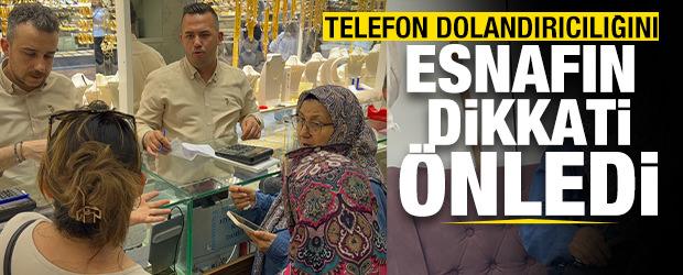 Eskişehir'de telefon dolandırıcların elinden kuyumcunun dikkati sayesinde kurtuldu