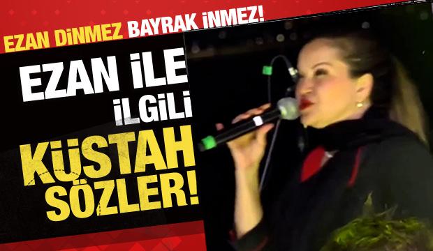 Ezan'a g&ouml;sterilen saygıdan rahatsız olan s&ouml;zde şarkıcı skandal s&ouml;zler sarfetti