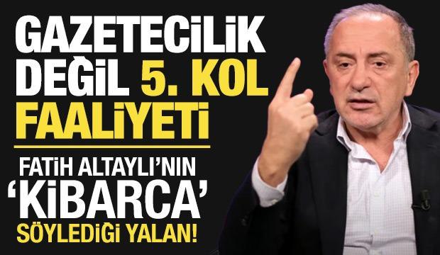 Fatih Altaylı'nın "kibarca" s&ouml;ylediği yalan!