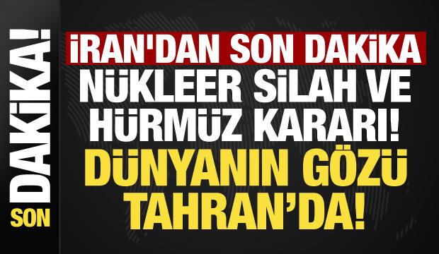 İran-ABD anlaşmasında sıcak gelişme! D&uuml;nya kilitlendi! N&uuml;kleer silah ve H&uuml;rm&uuml;z kararı