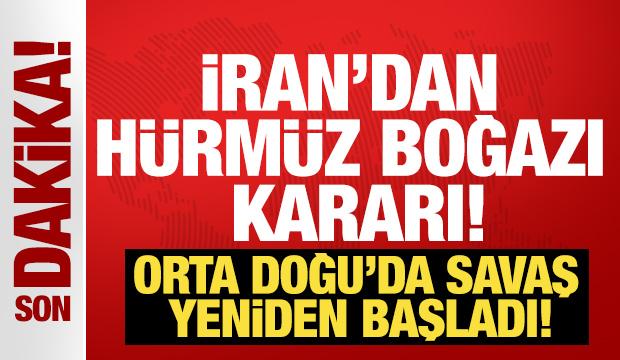 İran: H&uuml;rm&uuml;z Boğazı tamamen kapatıldı