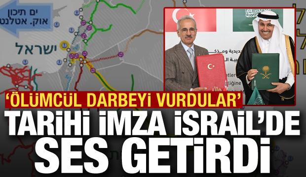 İsrail basını: T&uuml;rkiye-Suudi Arabistan imzası &ouml;l&uuml;mc&uuml;l darbeyi vurdu!