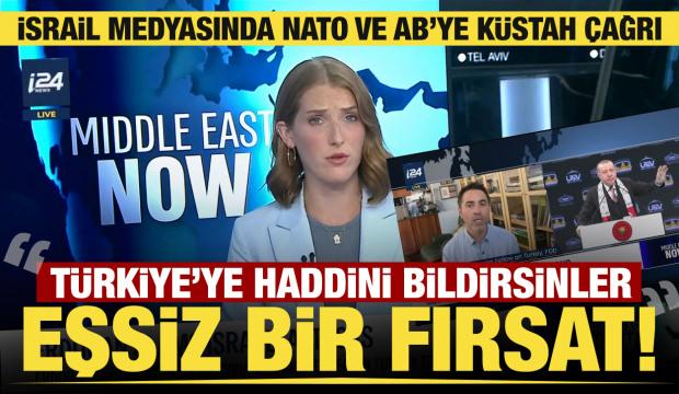 İsrail medyası: Eşsiz bir fırsat! NATO ve Avrupalı liderler T&uuml;rkiye'ye haddini bildirsin
