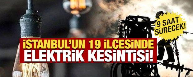İstanbul&rsquo;un 19 il&ccedil;esinde elektrik kesintisi yaşanacak! BEDAŞ duyurdu