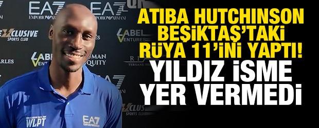 İşte Atiba Hutchinson'ın Beşiktaş'ta beraber oynadığı en iyi 11!