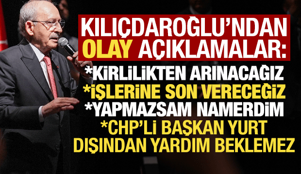 Kemal Kılı&ccedil;daroğlu'ndan olay a&ccedil;ıklamalar: İşlerine son vereceğiz, yapmazsam namerdim...