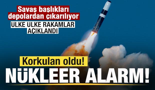 Korkulan oldu! N&uuml;kleer alarm! Savaş başlıkları depolardan &ccedil;ıkarılıyor! &Uuml;lke &uuml;lke rakamlar