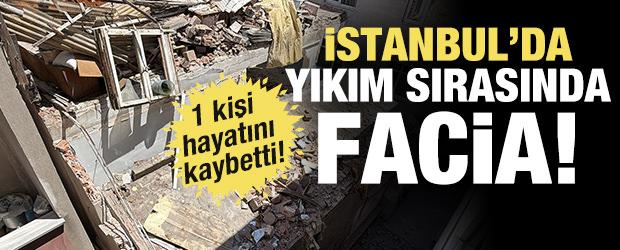 K&uuml;&ccedil;&uuml;k&ccedil;ekmece'de yıkım sırasında bina &ccedil;&ouml;kt&uuml;: 1 &ouml;l&uuml;, 2 yaralı!