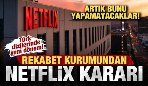 Rekabet Kurumu duyurdu! Netflix artık bunu yapamayacak! T&uuml;rk dizilerinde yeni d&ouml;nem! 