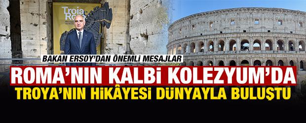 Roma'nın kalbi Kolezyum'da Troya'nın hik&acirc;yesi d&uuml;nyayla buluştu