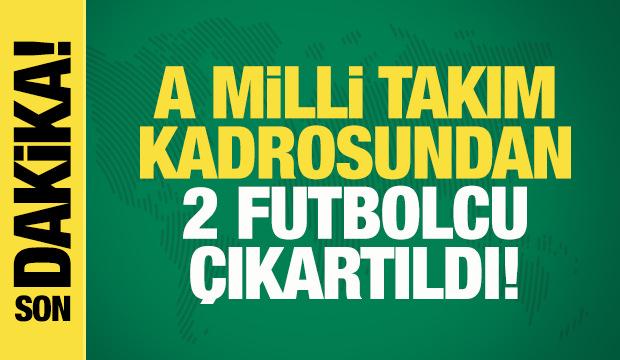 TFF a&ccedil;ıkladı! 2 futbolcu milli takım kampından ayrılıyor