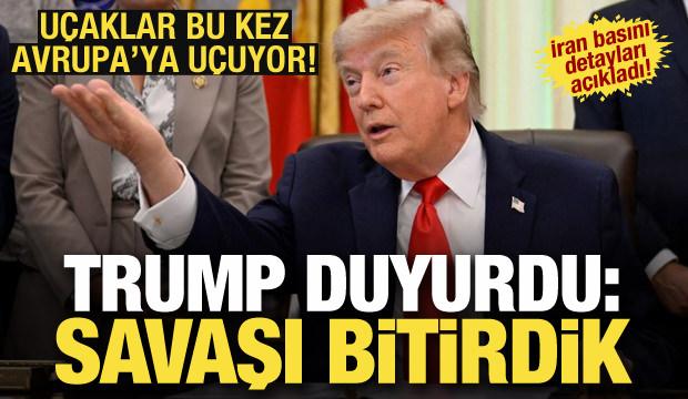 Trump: İran ile savaşı bug&uuml;n bitirdik