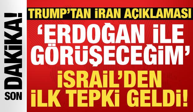 Trump'tan son dakika İran a&ccedil;ıklaması: Netanyahu ile g&ouml;r&uuml;şt&uuml;m, Erdoğan ile de g&ouml;r&uuml;şeceğim!