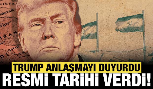 Trump'tan son dakika İran ile anlaşma a&ccedil;ıklaması: Resmi tarihi verdi!