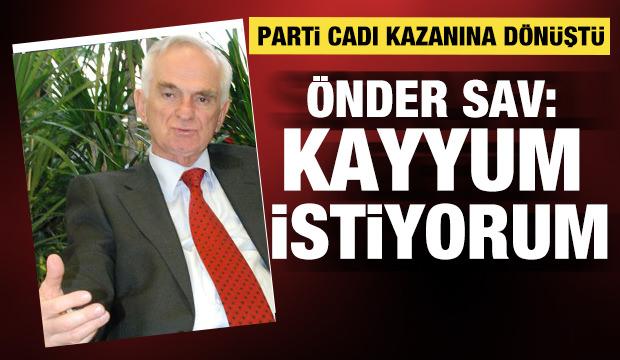 CHP eski genel sekreteri &Ouml;nder Sav CHP'de izlenecek yol haritasını a&ccedil;ıkladı