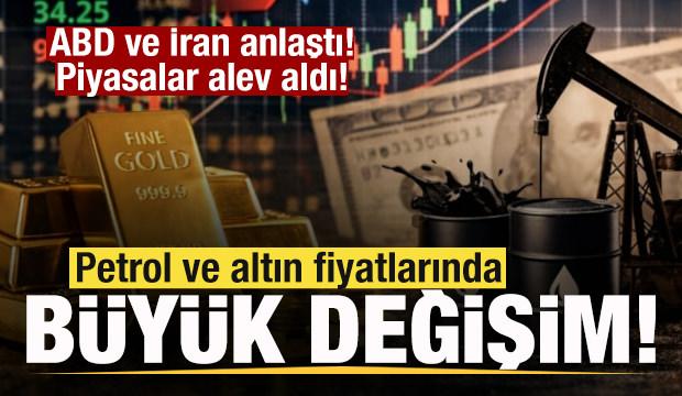 ABD ve İran anlaştı! Piyasalar alev aldı! Petrol ve altın fiyatlarında b&uuml;y&uuml;k değişim