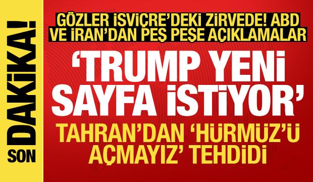 ABD'den İran a&ccedil;ıklaması: Trump yeni sayfa istiyor