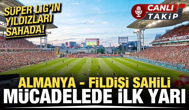 Almanya - Fildişi Sahili! CANLI
