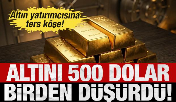 Altını 500 dolar birden d&uuml;ş&uuml;rd&uuml;: Yatırımcısına ters k&ouml;şe!