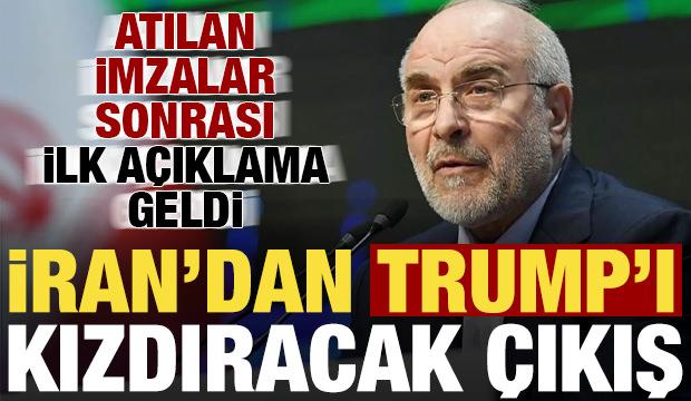 Atılan imzalar sonrası İran'dan Trump'ı kızdıracak ilk a&ccedil;ıklama!