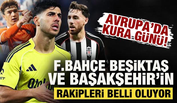 Avrupa'da kura g&uuml;n&uuml;! Fenerbah&ccedil;e, Beşiktaş ve Başakşehir'in rakipleri belli oluyor