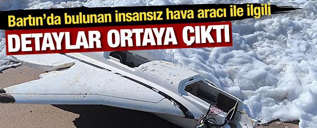 Bartın'da bulunan insansız hava aracı ile ilgili detaylar ortaya &ccedil;ıktı